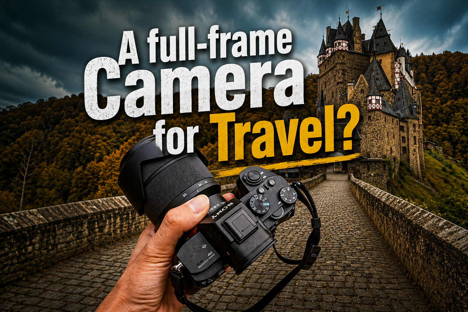 a full frame camera for travel